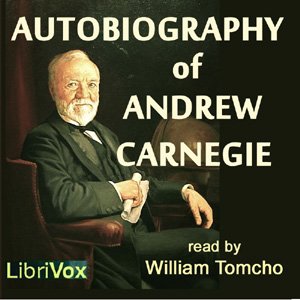 Autobiography of Andrew Carnegie