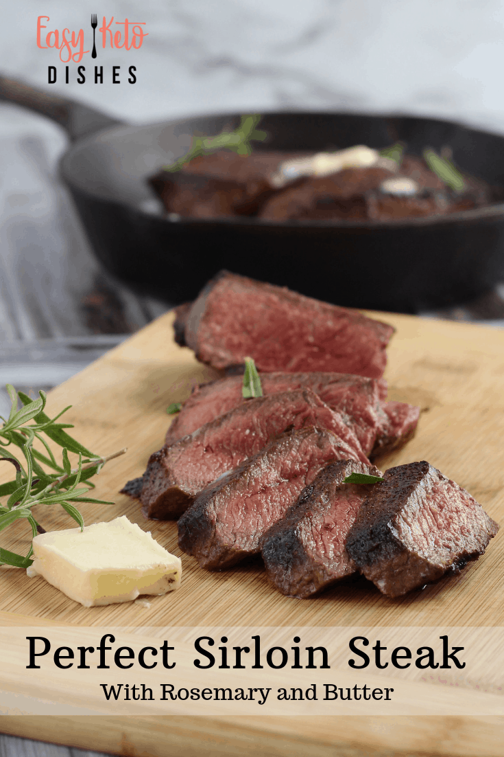 perfect sirloin steak with rosemary and butter