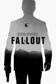 Watch Mission: Impossible - Fallout Full Movies Online Free HD