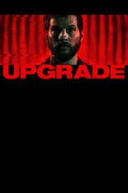 Watch Upgrade Full Movies Online Free HD