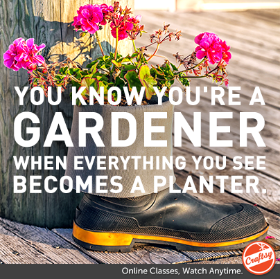 you know you're a gardening addict