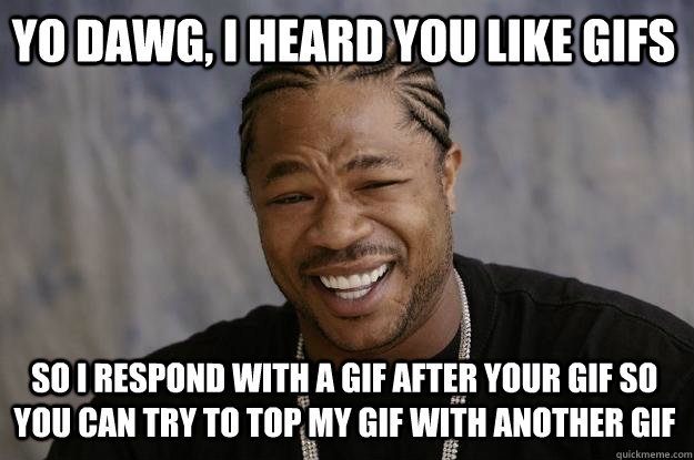 Yo Dawg