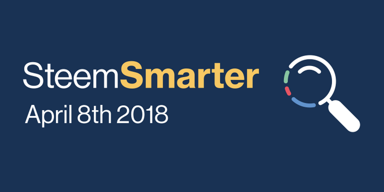 SteemSmarter - April 8th 2018