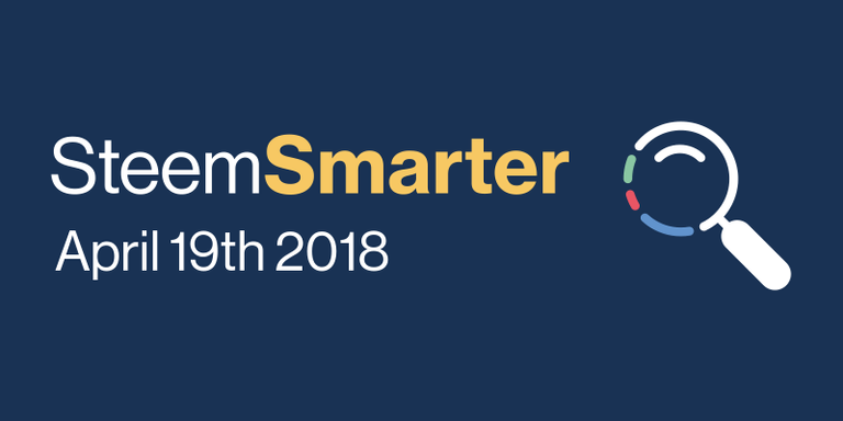 SteemSmarter - April 19th 2018