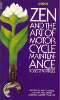 RobertMPirsig_ZenAndTheArtOfMotorcycleMaintenance