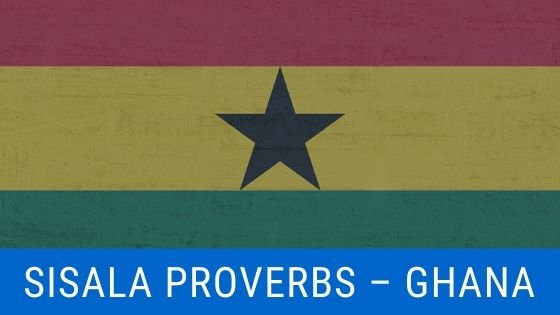 Sisala Proverbs - Ghana