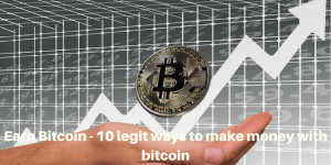 earn-bitcoin-10-legit-ways-to-make-money-with-bitcoin