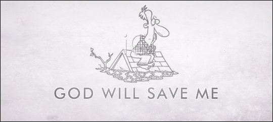 God will Save Me