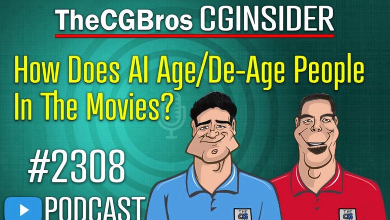 The CGInsider Podcast #2308: "How Is AI Being Used to Age & De-Age People In Movies?"