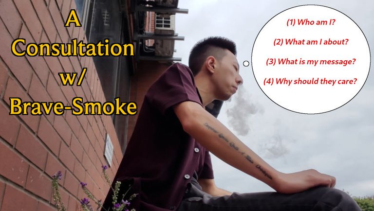 A Consultation w/ Brave-Smoke