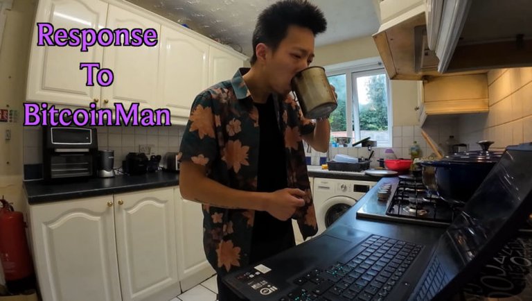 Response To BitcoinMan