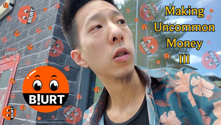 Making Uncommon Money III - Blurt Edition