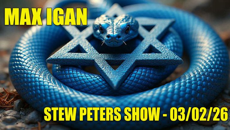Max Igan - Stew Peters Show - 03/02/