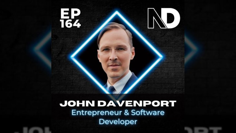 E164 | The Degree Myth Lessons from an Entrepreneur that Never Used His Degree–John Davenport