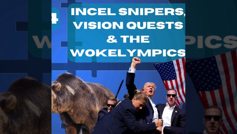 Trump Assassination Attempt - Vision Quest - Paris Olympics | Ungovernable #44