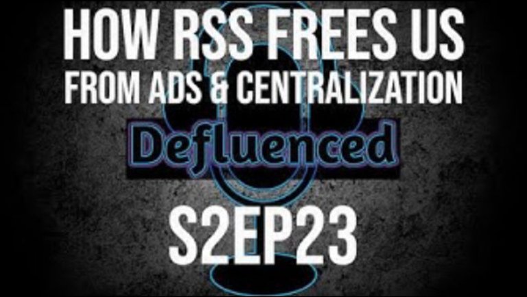 How RSS frees us from Ads & Centralization S2 Ep23