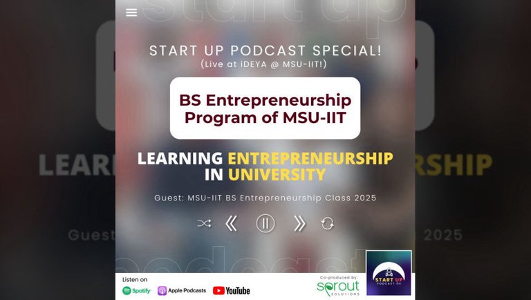 Special (LIVE): BS Entrepreneurship Program of MSU-IIT - Learning Entrepreneurship in University