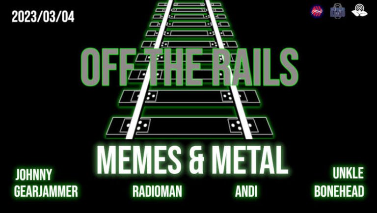 Off the Rails - Memes & Metal