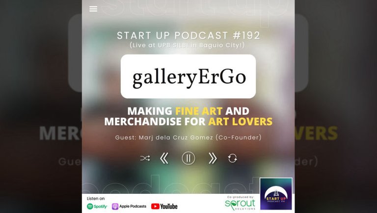 Start Up #192 (LIVE): Gallery ErGo - Making Fine Art and Merchandise for Art Lovers