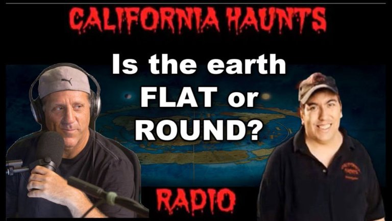 Is the Earth Flat or is it Round  with Flat Earth Dave - California Haunts Radio