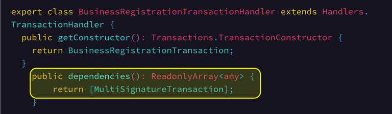 Registering dependent transaction types. [Link To Source Code](https://github.com/KovacZan/custom-transaction/blob/master/src/handlers/BusinessRegistrationTransactionHandler.ts#L12-L14)