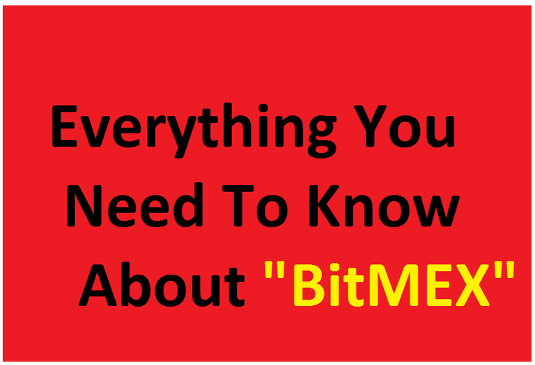 Everything You Need To Know About BitMEX.png