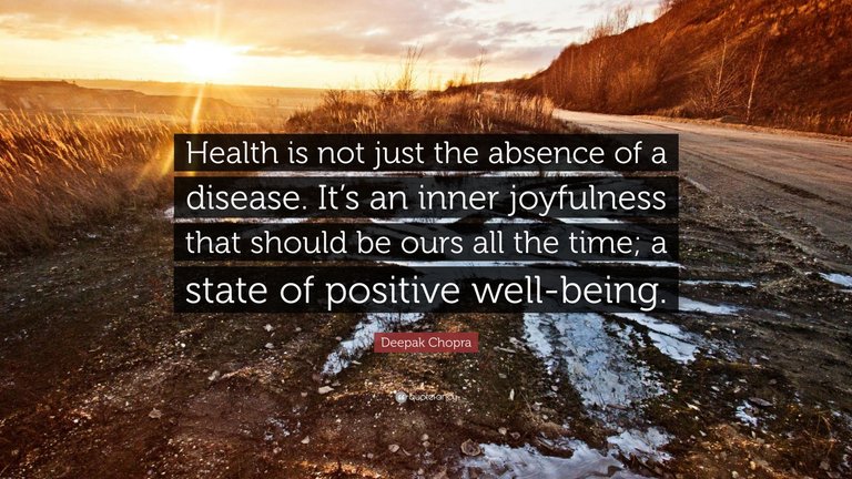 157173-Deepak-Chopra-Quote-Health-is-not-just-the-absence-of-a-disease-It.jpg