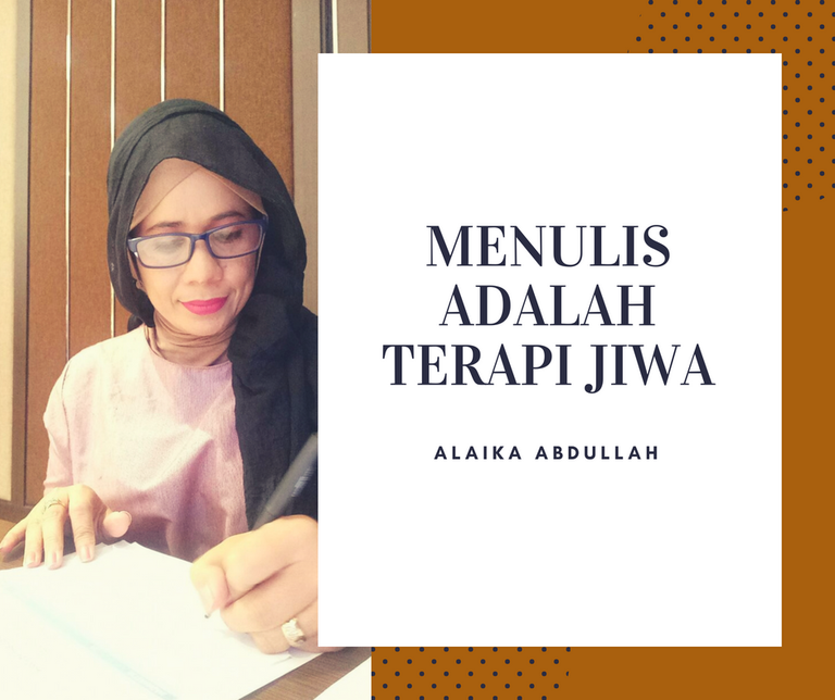 Menulis adalah terapi jiwa.png