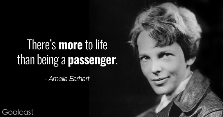 Amelia-Earhart-quotes-Theres-more-to-life-than-being-a-passenger.jpg