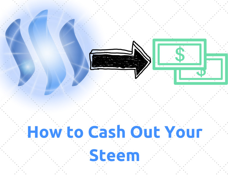 How to Cash Out Your Steem.png