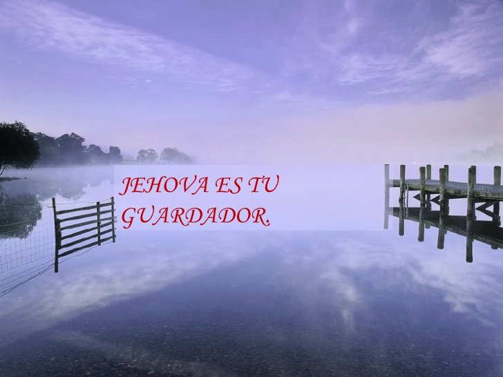 jehova-es-tu-guardador-1-728.jpg