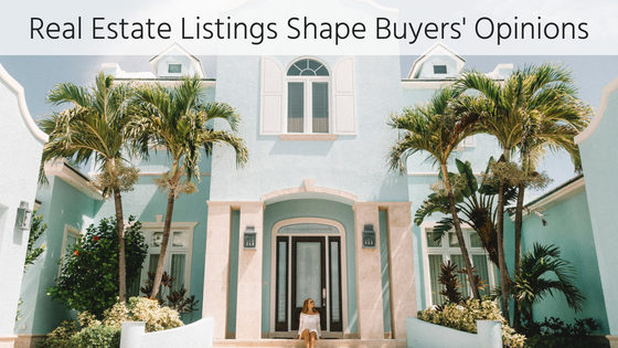 Real Estate Listings Shape Buyers' Opinions Kathleen Monroe Realtor.png