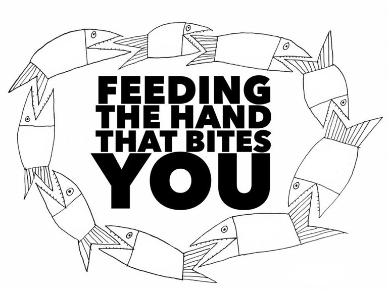 Feeding-the-Hand-That-Bites-You-1024x765.jpg