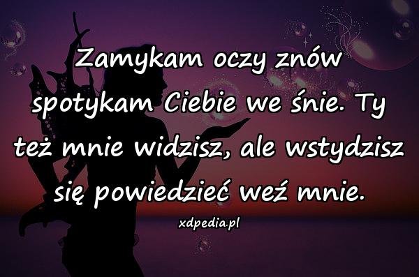 zamykam_oczy_znow_spotykam_ciebie_we_snie_14399.jpg