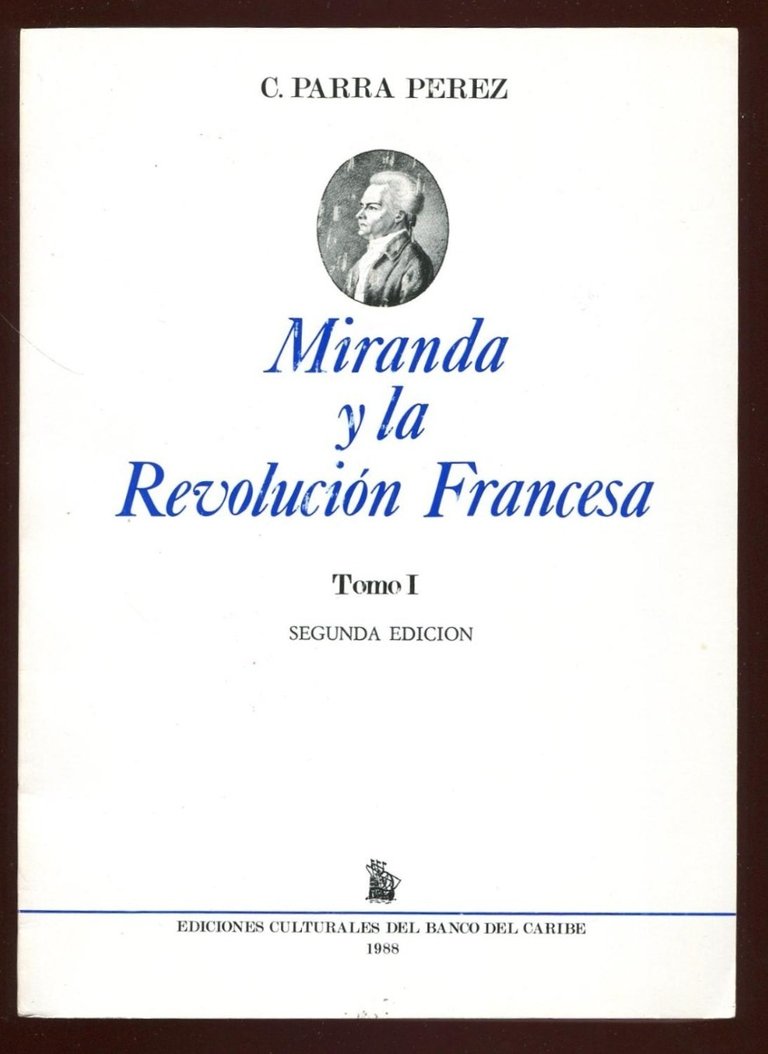 miranda-la-revolucion-francesacaracciolo-parra-perez-D_NQ_NP_787624-MLV26615115058_012018-F.jpg