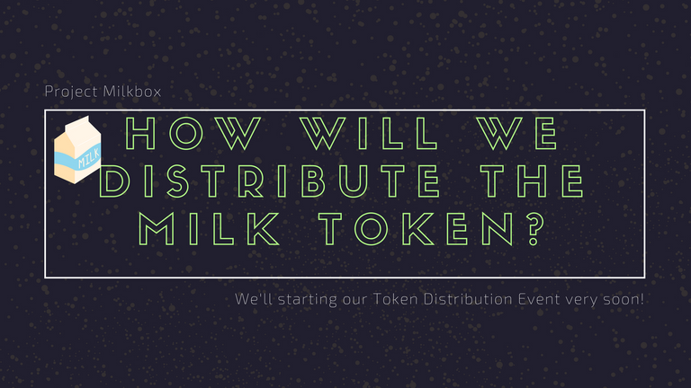 HOW WILL WE DISTRIBUTE THE MILK token_.png