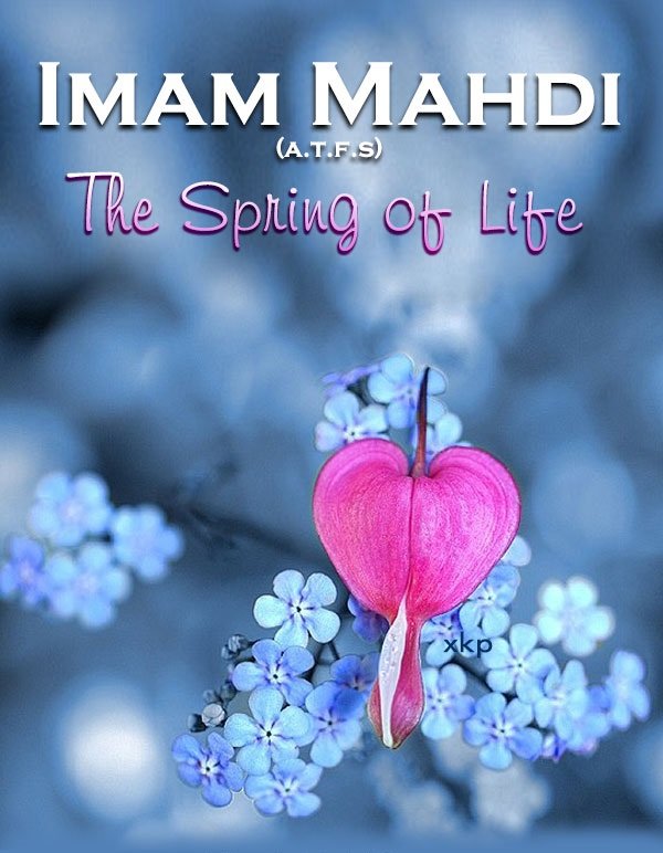 Imam Mahdi (Atfs) The Spring Of Life.jpg