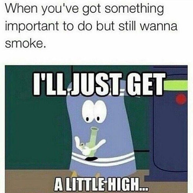 Just get a lil high.JPG