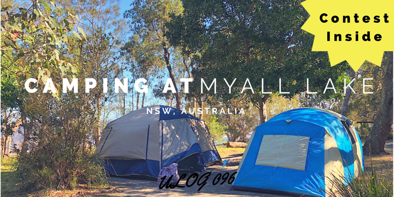 ULOG 096 - Camping in Myall Lake NSW