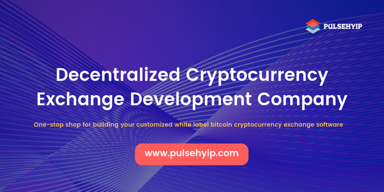 Decentralized Cryptocurrency Exchange Development Company.png