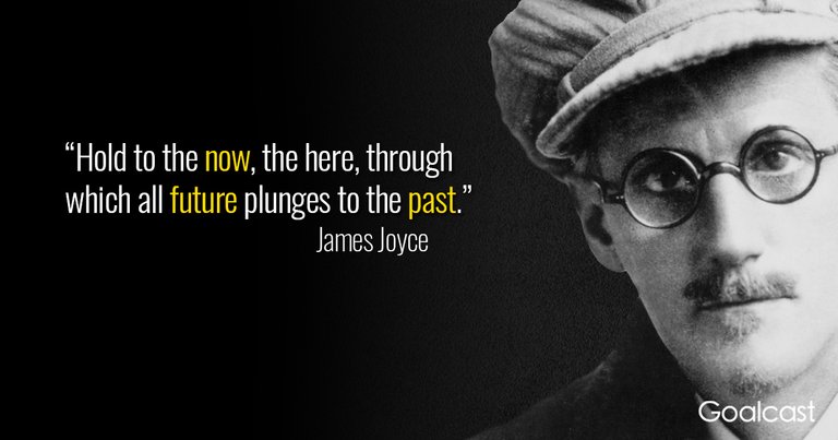 james-joyce-quote-the-now-the-future-the-past.jpg
