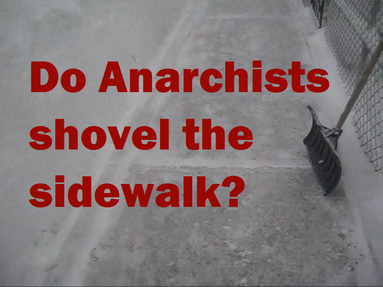 do anarchists shovel the sidewalk.png