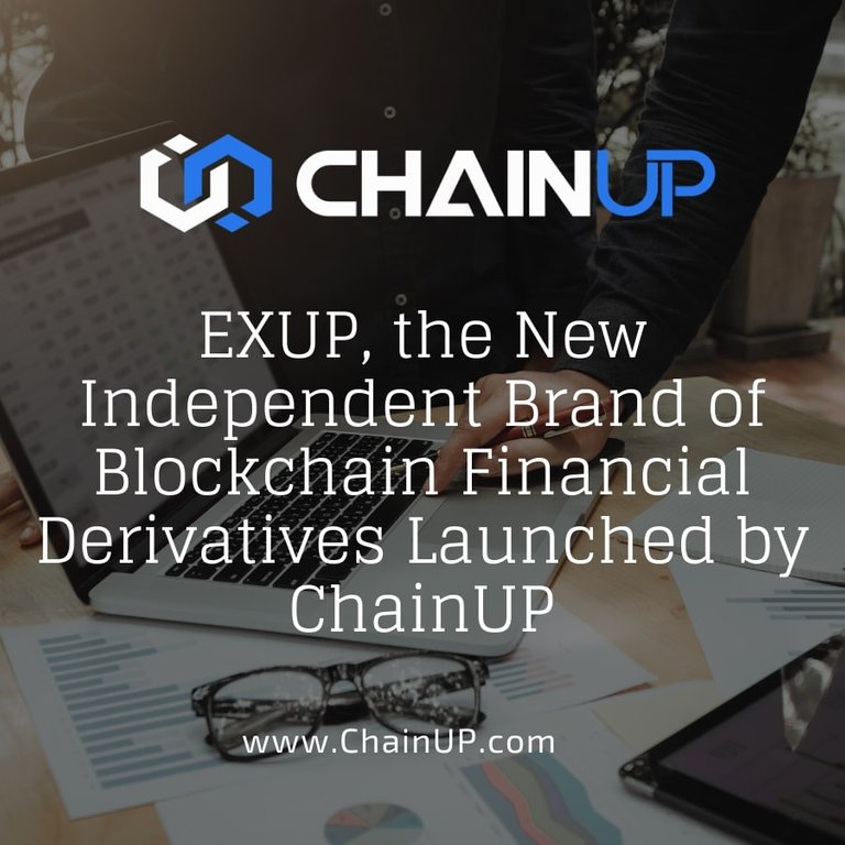 EXUP The New Independent Brand of Blockchain Financial Derivatives launched by ChainUP 900x900.jpg