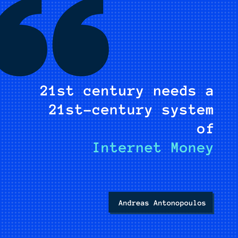 21st century needs a 21st-century system of internet money (1).png