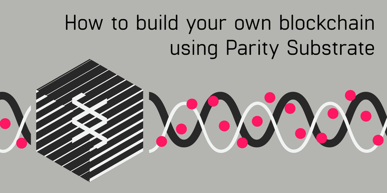 how-to-build-blockchain-parity-substrate.png