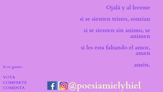 Ojalá y al leerme si se sienten tristes, sonrían si se sienten sin animo, se animen si les esta faltando el amor, ame, amén si les gusto, compartan voten comenten (6).jpg