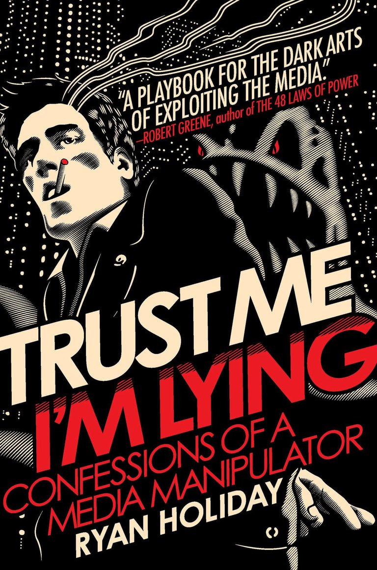 Trust-Me-Im-Lying-by-Ryan-Holiday.jpg