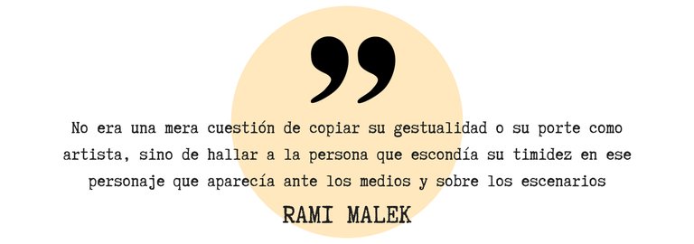 No era una mera cuestión de copiar su gestualidad o su porte como artista, sino de hallar a la persona que escondía su timidez en ese personaje que aparecía ante los medios y sobre los escenarios (1).jpg