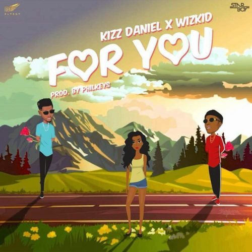 Kizz-Daniel-ft-Wizkid-For-You-mp3-image.jpg