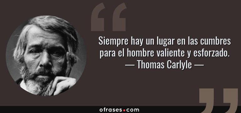 631-frase-siempre-hay-un-lugar-en-las-cumbres-para-el-hombre-valiente-y-esforzadothomas-carlyle.jpg